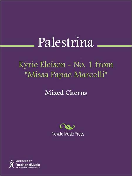 Kyrie Eleison - No. 1 from "Missa Papae Marcelli"