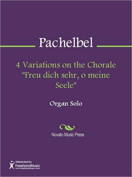 4 Variations on the Chorale "Freu dich sehr, o meine Seele"