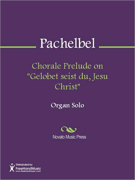 Chorale Prelude on "Gelobet seist du, Jesu Christ"