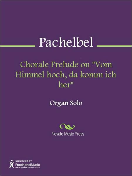 Chorale Prelude on "Vom Himmel hoch, da komm ich her"