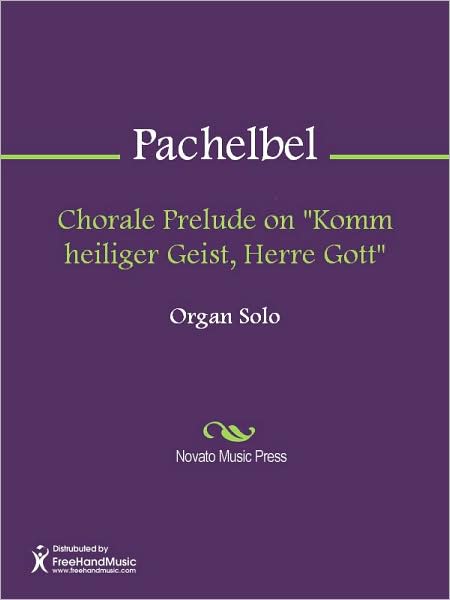Chorale Prelude on "Komm heiliger Geist, Herre Gott"