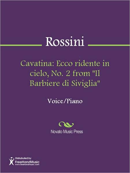 Cavatina: Ecco ridente in cielo, No. 2 from "Il Barbiere di Siviglia"