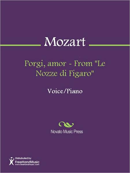 Porgi, amor - From "Le Nozze di Figaro"