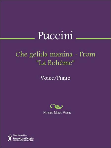 Che gelida manina - From "La Boheme"