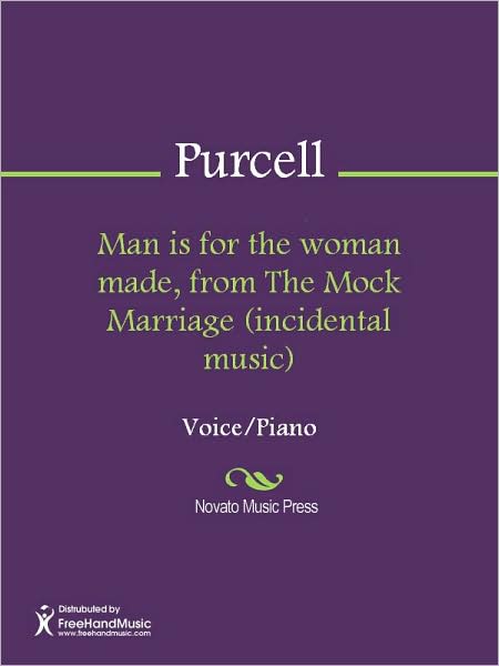 Man is for the woman made, from The Mock Marriage (incidental music)