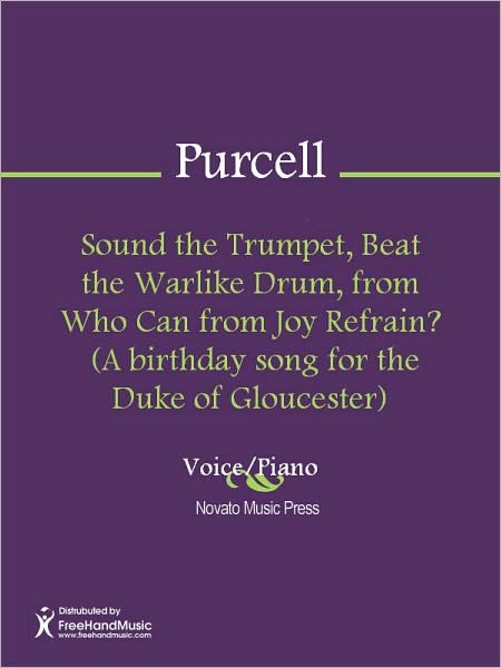 Sound the Trumpet, Beat the Warlike Drum, from Who Can from Joy Refrain? (A birthday song for the Duke of Gloucester)