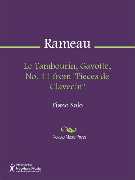 Le Tambourin, Gavotte, No. 11 from "Pieces de Clavecin"