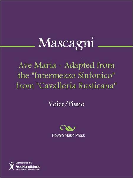 Ave Maria - Adapted from the "Intermezzo Sinfonico" from "Cavalleria Rusticana"