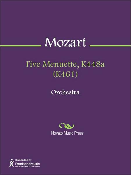Five Menuette, K448a (K461)