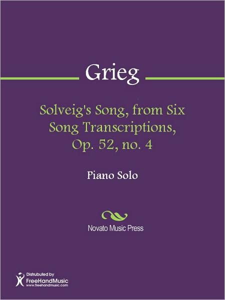 Solveig's Song, from Six Song Transcriptions, Op. 52, no. 4