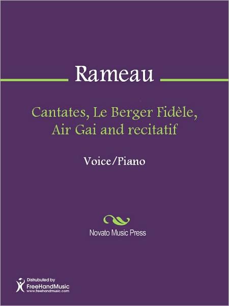 Cantates, Le Berger Fidele, Air Gai and recitatif