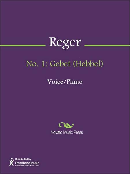 No. 1: Gebet (Hebbel)