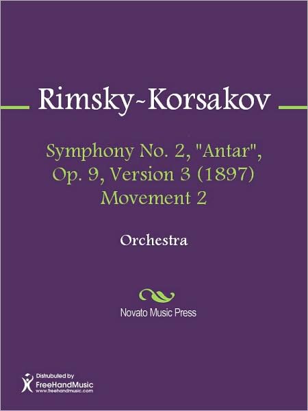 Symphony No. 2, "Antar", Op. 9, Version 3 (1897) Movement 2