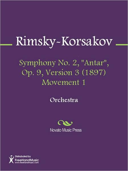 Symphony No. 2, "Antar", Op. 9, Version 3 (1897) Movement 1