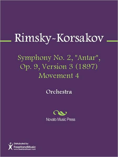 Symphony No. 2, "Antar", Op. 9, Version 3 (1897) Movement 4