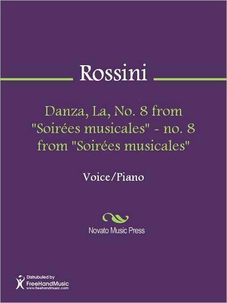 Danza, La, No. 8 from "Soirees musicales" - no. 8 from "Soirees musicales"
