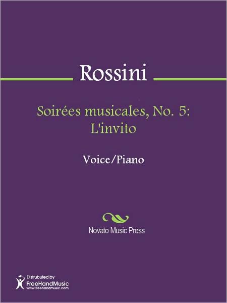 Soirees musicales, No. 5: L'invito