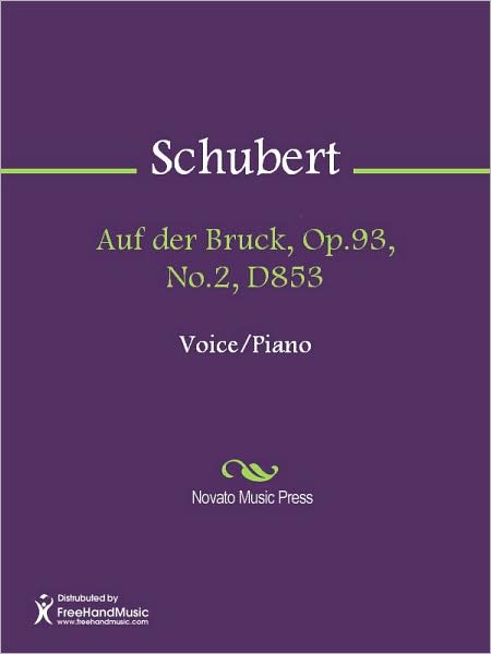 Auf der Bruck, Op.93, No.2, D853