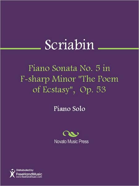 Piano Sonata No. 5 in F-sharp Minor "The Poem of Ecstasy", Op. 53