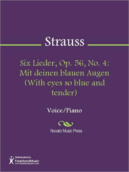 Six Lieder, Op. 56, No. 4: Mit deinen blauen Augen (With eyes so blue and tender)