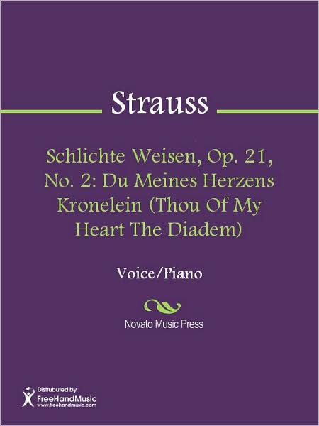 Schlichte Weisen, Op. 21, No. 2: Du Meines Herzens Kronelein (Thou Of My Heart The Diadem)