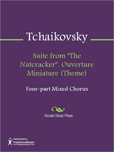 Suite from "The Nutcracker". Ouverture Miniature (Theme)