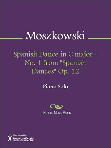 Spanish Dance in C major - No. 1 from "Spanish Dances" Op. 12