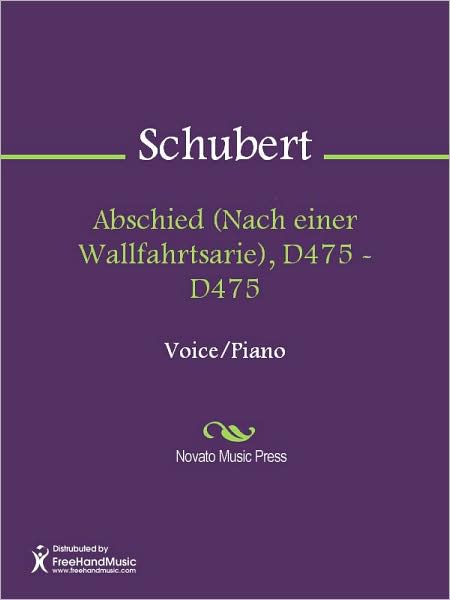 Abschied (Nach einer Wallfahrtsarie), D475 - D475