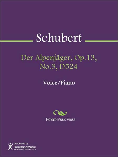 Der Alpenjager, Op.13, No.3, D524