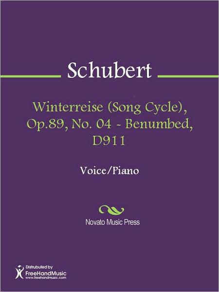 Winterreise (Song Cycle), Op.89, No. 04 - Benumbed, D911