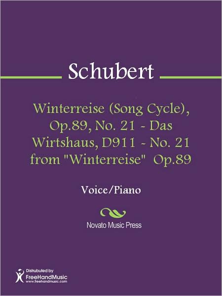 Winterreise (Song Cycle), Op.89, No. 21 - Das Wirtshaus, D911 - No. 21 from "Winterreise" Op.89