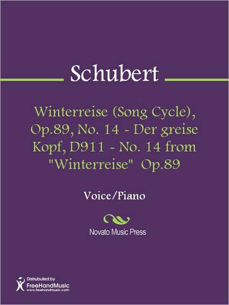 Winterreise (Song Cycle), Op.89, No. 14 - Der greise Kopf, D911 - No. 14 from "Winterreise" Op.89