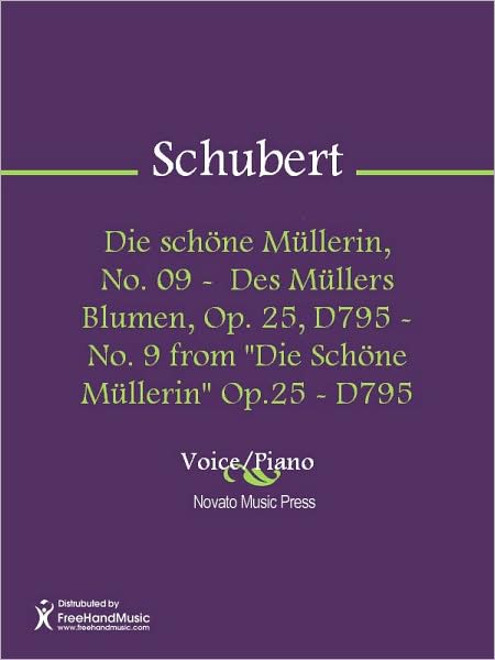 Die schone Mullerin, No. 09 - Des Mullers Blumen, Op. 25, D795 - No. 9 from "Die Schone Mullerin" Op.25 - D795