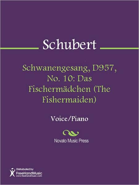 Schwanengesang, D957, No. 10: Das Fischermadchen (The Fishermaiden)