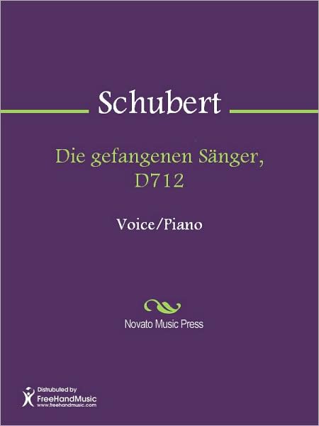 Die gefangenen Sanger, D712