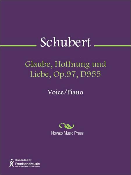 Glaube, Hoffnung und Liebe, Op.97, D955