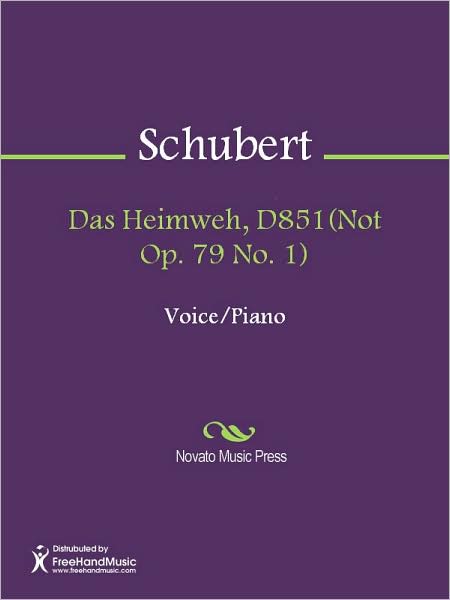 Das Heimweh, D851(Not Op. 79 No. 1)