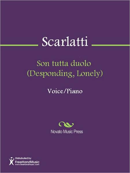 Son tutta duolo (Desponding, Lonely)