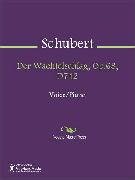 Der Wachtelschlag, Op.68, D742