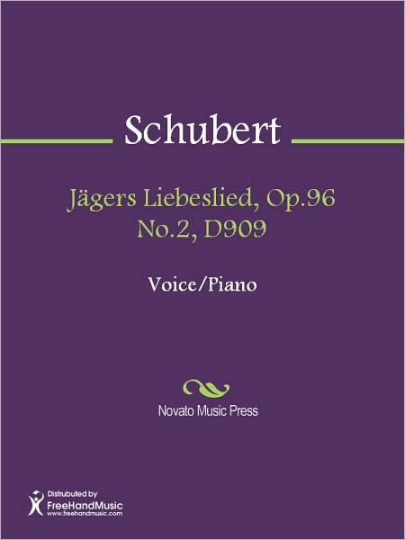 Jagers Liebeslied, Op.96 No.2, D909