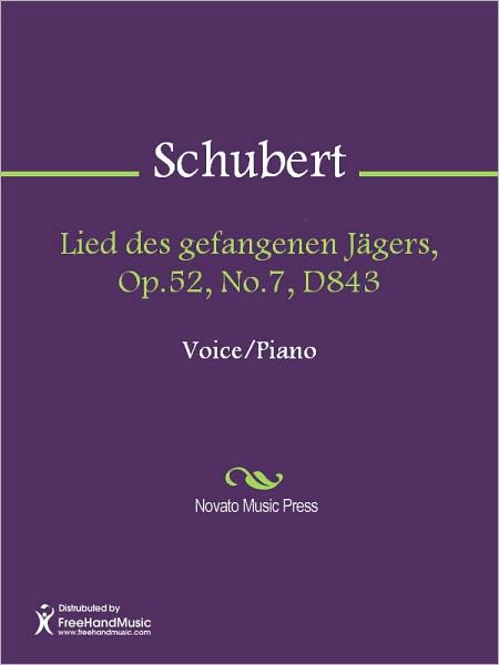Lied des gefangenen Jagers, Op.52, No.7, D843