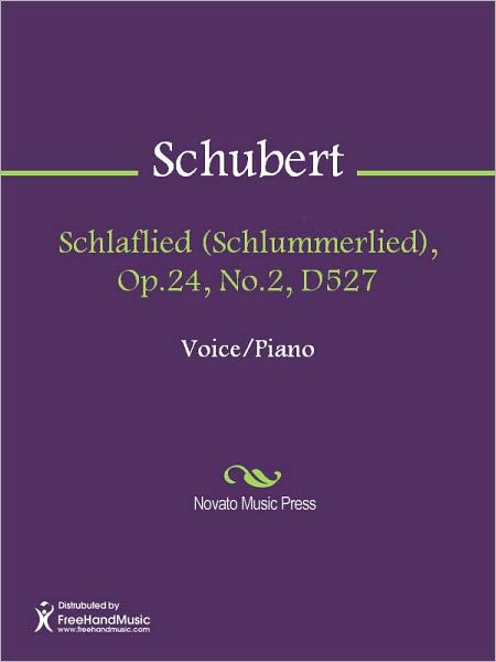 Schlaflied (Schlummerlied), Op.24, No.2, D527