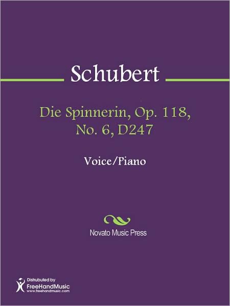 Die Spinnerin, Op. 118, No. 6, D247