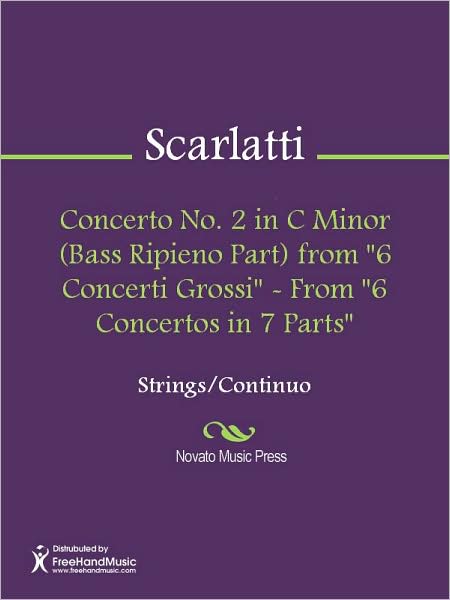 Concerto No. 2 in C Minor (Bass Ripieno Part) from "6 Concerti Grossi" - From "6 Concertos in 7 Parts"