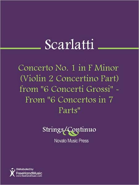 Concerto No. 1 in F Minor (Violin 2 Concertino Part) from "6 Concerti Grossi" - From "6 Concertos in 7 Parts"