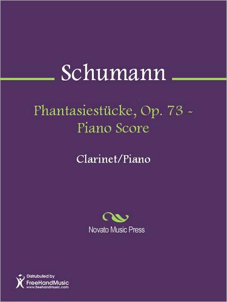 Phantasiestucke, Op. 73 - Piano Score