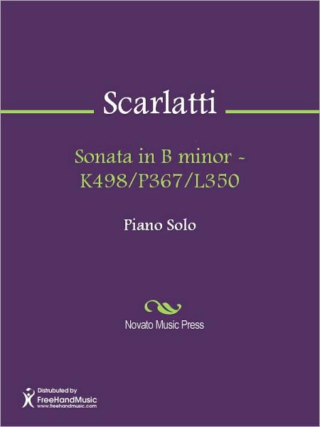 Sonata in B minor - K498/P367/L350