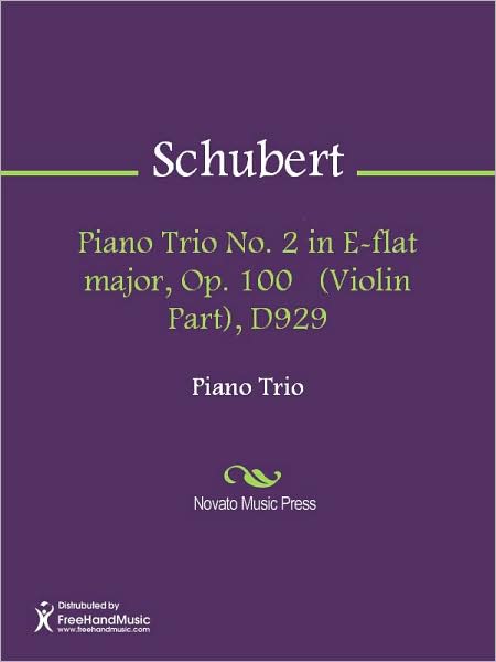 Piano Trio No. 2 in E-flat major, Op. 100 (Violin Part), D929