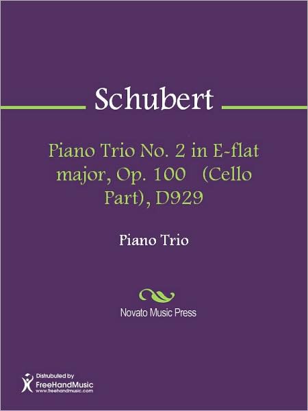 Piano Trio No. 2 in E-flat major, Op. 100 (Cello Part), D929