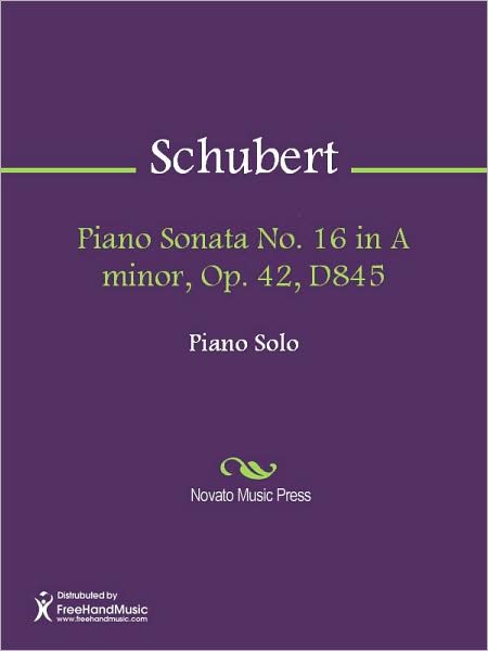 Piano Sonata No. 16 in A minor, Op. 42, D845